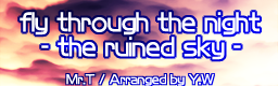 fly through the night - the ruined sky - banner