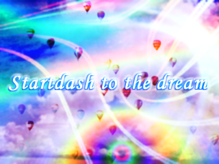 Startdash to the dream - graphic