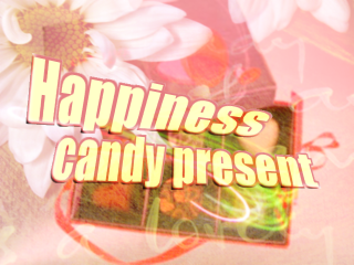 Happiness candy present [graphic]
